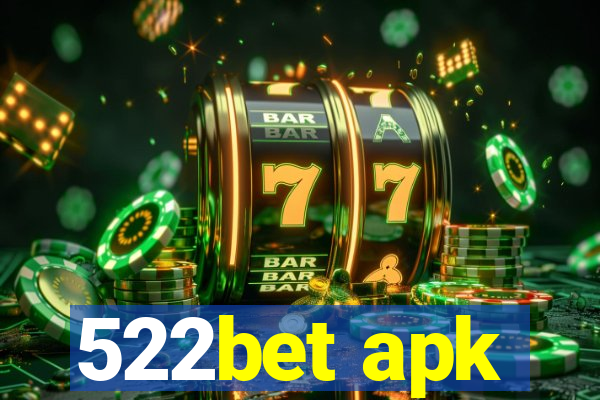 522bet apk